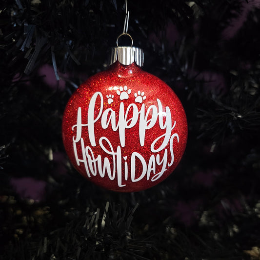 Happy Howlidays Glass Ornament