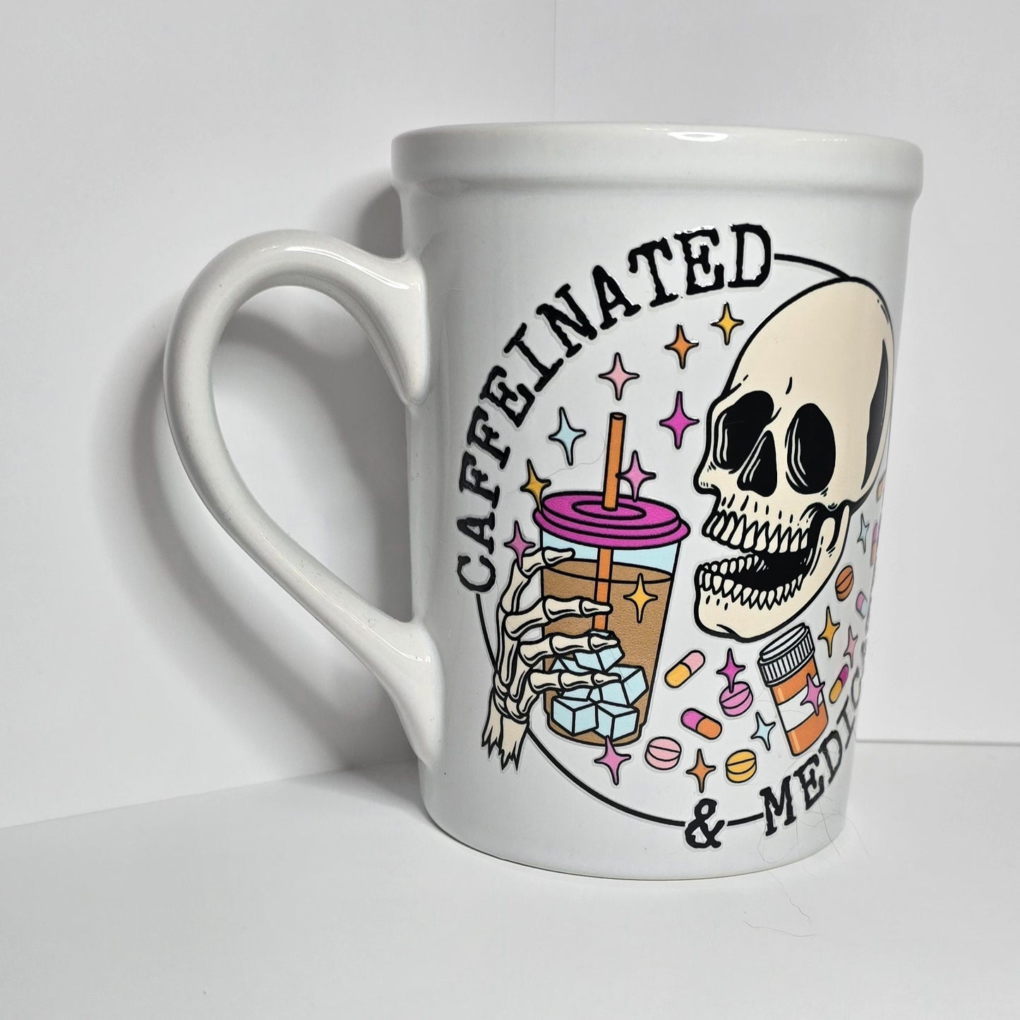 Caffeinated & Medicated 16 oz Ceramic Mug