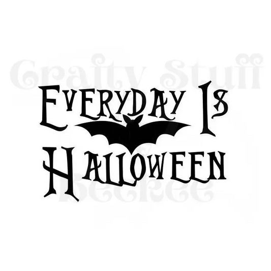 Everyday Is Halloween Vinyl Die Cut Sticker - Vinyl Decals