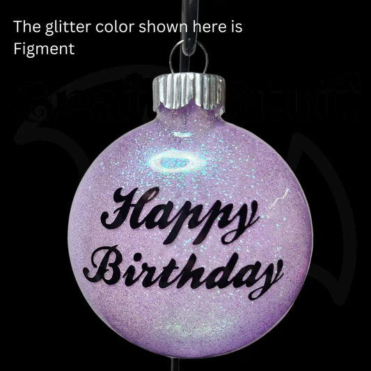 ’Happy Birthday’ Style 3 Glass Ornament - Ornaments