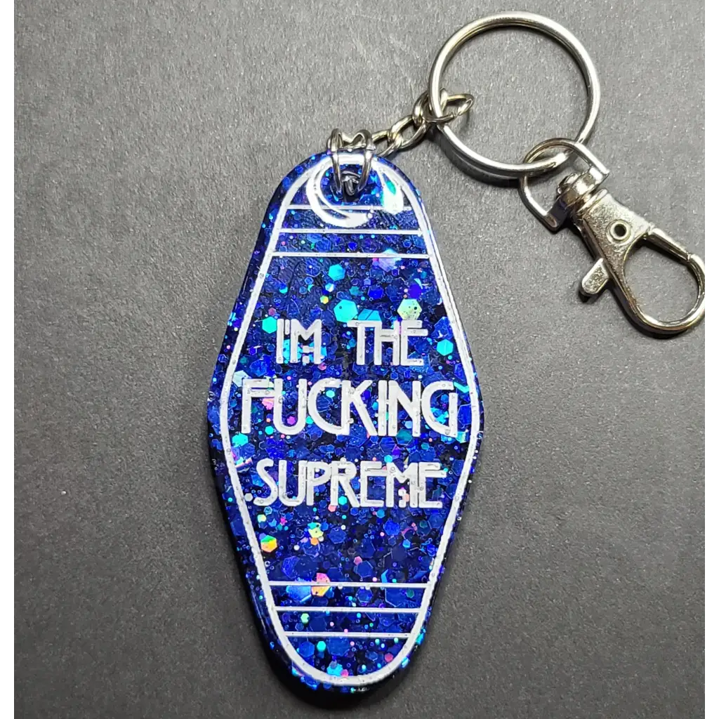 I’m The Fucking Supreme Keychain - Blue - Keychains